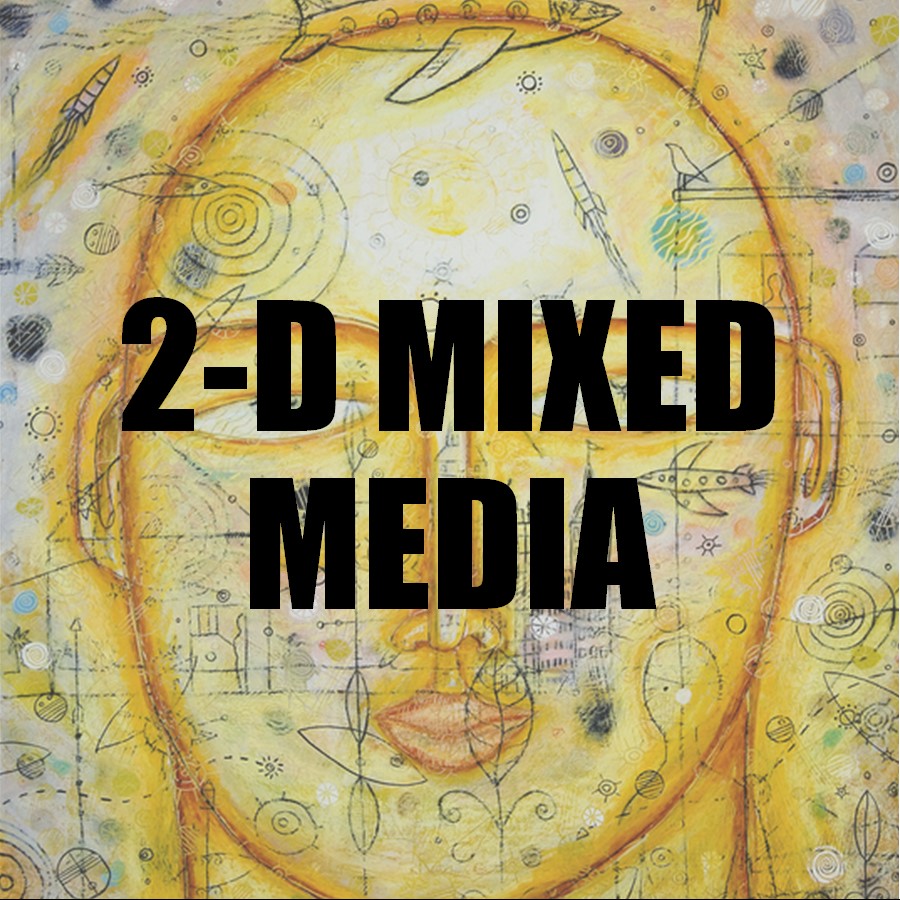 2-D Mixed Media